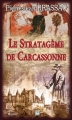 Couverture Le Stratagème de Carcassonne Editions TDO 2013