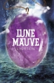Couverture Lune Mauve, tome 2 : L'héritière Editions Casterman 2013