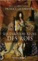 Couverture Les derniers jours des rois Editions Perrin 2014