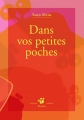 Couverture Dans vos petites poches Editions Thierry Magnier (Petite poche) 2014