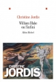 Couverture William Blake ou l'infini Editions Albin Michel 2014