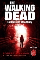 Couverture The walking dead (roman), tome 2 : La route de Woodbury Editions Le Livre de Poche 2012