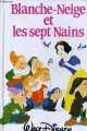 Couverture Blanche-Neige et les Sept Nains Editions France Loisirs (Les classiques Disney) 1983