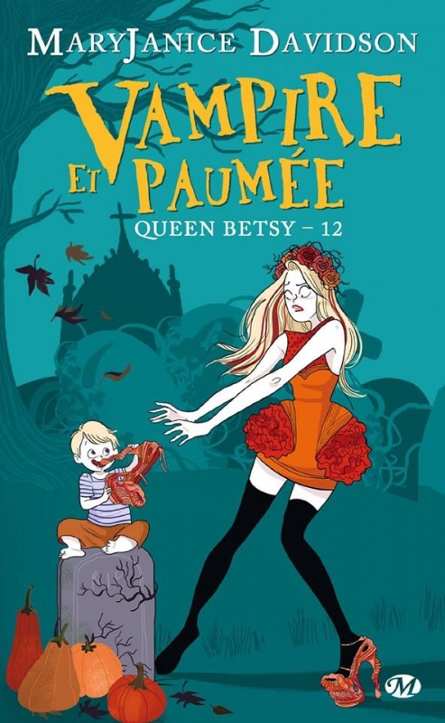 Couverture Queen Betsy, tome 12 : Vampire et paumée