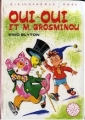 Couverture Oui-Oui et M. Grosminou Editions Hachette (Bibliothèque Rose - Mini-rose) 1973