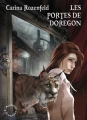 Couverture Doregon, tome 1 : Les Portes de Doregon Editions L'Atalante (Le Maedre) 2012