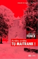 Couverture Arrête arrête TU MAITRANK ! Editions Luc Pire 2013