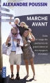 Couverture Marche avant : Guide à l'usage des aventuriers de grands chemins et des voyageurs immobiles Editions Pocket 2014