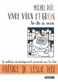 Couverture Vivre vieux et gros : Les clés du succès Editions Delcourt (Tapas) 2013