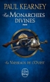 Couverture Les Monarchies divines, tome 5 : Les Vaisseaux de l'Ouest Editions Le Livre de Poche 2014