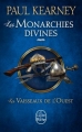 Couverture Les Monarchies divines, tome 5 : Les Vaisseaux de l'Ouest Editions Le Livre de Poche 2014