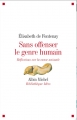 Couverture Sans offenser le genre humain : Réflexions sur la cause animale Editions Albin Michel 2008