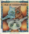 Couverture Le chat si extraordinaire : Conte du Vietnam Editions La Farandole 1991