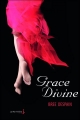 Couverture Dark divine, tome 3 : Grace divine Editions de La Martinière 2011