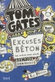 Couverture Tom Gates, tome 02 : Excuses béton (et autres bons plans) Editions Seuil 2012