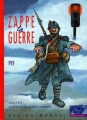 Couverture Zappe la guerre : 1914-1918, la première des guerres mondiales Editions Rue du Monde (Histoire d'Histoire) 1998