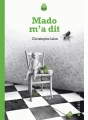 Couverture Mado m'a dit Editions La Joie de Lire (Hibouk) 2014