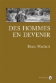 Couverture Des hommes en devenir Editions Gallmeister (Nature writing) 2014