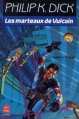 Couverture Les marteaux de Vulcain Editions Le Livre de Poche (Science-fiction) 1991