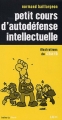 Couverture Petit cours d'autodéfense intellectuelle Editions Lux 2005