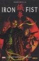 Couverture Iron Fist, tome 2 : Les sept capitales célestes, partie 1 Editions Panini (100% Marvel) 2009