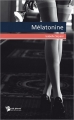 Couverture Mélatonine Editions Publibook 2013