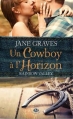 Couverture Rainbow Valley, tome 1 : Un Cowboy à l'horizon Editions Milady (Central Park) 2014