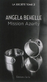 Couverture La société, tome 2 : Mission azerty Editions J'ai Lu 2014