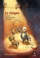 Couverture Le cirque : Journal d'un dompteur de chaises Editions Makaka (Journal) 2013