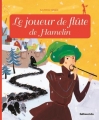 Couverture Le joueur de flûte de Hamelin Editions Lito (Minicontes classiques) 2013