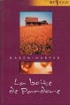 Couverture La boîte de Pandore /  Les portes du mal Editions Harlequin (Best sellers) 2001