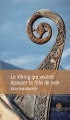 Couverture Le viking qui voulait épouser la fille de soie Editions Gaïa 2014