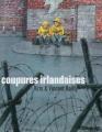 Couverture Coupures irlandaises Editions Futuropolis 2008