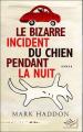 Couverture Le Bizarre Incident du chien pendant la nuit Editions NiL 2004