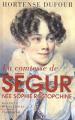 Couverture La Comtesse de Ségur, née Sophie Rostopchine Editions Flammarion (Grandes biographies) 2008