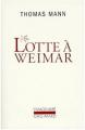 Couverture Lotte à Weimar Editions Gallimard  (L'imaginaire) 2002