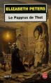 Couverture Amelia Peabody, tome 10 : Le Papyrus de Thot Editions Le Livre de Poche 2006