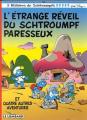 Couverture Les Schtroumpfs, tome 15 : L'étrange réveil du Schtroumpf paresseux Editions Le Lombard 1991