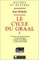 Couverture Le Cycle du Graal, intégrale, tome 2 Editions Pygmalion (Mythes et épopées) 2000
