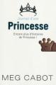 Couverture Journal d'une princesse / Journal de Mia : Princesse malgré elle, tome : Le roman d'une princesse / Encore plus d'histoires de Princesse ! Editions Hachette (Planète filles) 2009