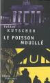Couverture Le poisson mouillé Editions Seuil (Policiers) 2010