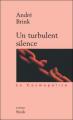 Couverture Un turbulent silence Editions Stock 2001