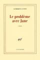 Couverture Le Problème avec Jane Editions Gallimard  (Blanche) 1999