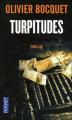Couverture Turpitudes Editions Pocket (Thriller) 2010