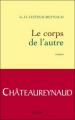 Couverture Le Corps de l'autre Editions Grasset 2010