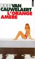 Couverture L'orange amère Editions Points 1988