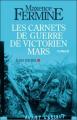 Couverture Les carnets de guerre de Victorien Mars Editions Albin Michel 2008