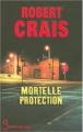 Couverture Mortelle protection  Editions Belfond (Noir) 2008