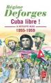 Couverture La Bicyclette bleue, tome 07 : Cuba libre ! Editions Le Livre de Poche 2001