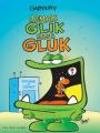 Couverture Glik et Gluk, tome 3 : Jamais Glik sans Gluk Editions Mille-Îles 2006
